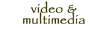 videa & multimedia